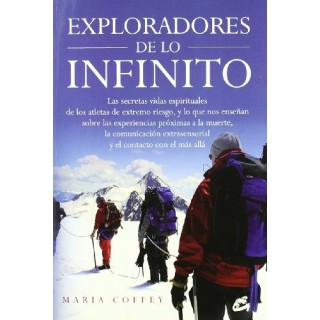 Exploradores De Lo Infinito (Primera Edición)